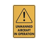 SUJN ART Caution Unmanned Aircraft In Operation Sign Outdoor Metal Sign - 12x16 Inches Metal Signs For Business, Workplace, Office, Home, Delivery Signs, Road Signs, Garden Signs