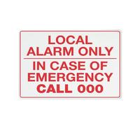 SUJN ART Local Alarm Only In Case Of Emergency Call 000 Sign For House 12x16 Inches Yard Sign, Premium Aluminum, Sun-Proof, Rust-Free