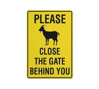 SUJN ART Please Close The Gate Behind You Goat Bright Yellow Sign Metal Signs 12X8 Inch Rust Free Aluminum,Uv Ink Printing,Durable/Weatherproof Outdoor For Home