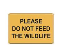SUJN ART Please Do Not Feed The Wildlife Yellow Sign 12X8 Inch Tin Sign Great For Garden And Yard Wall Decor