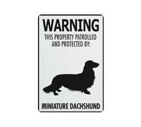 SUJN ART Warning This Property Patrolled And Protected By Miniature Dachshund Sign For Business 8"X12" Rust Free Aluminum Uv Printed,4 Pre-Drilled Holes.Durable/Weatherproof