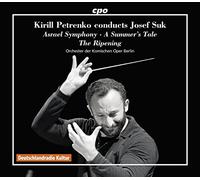 Suk, J. - Kirill Petrenko Conducts Josef Suk