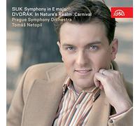 Suk: Symphony in E major / Dovrak: In Nature's Realm, Carnival