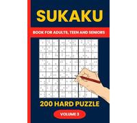 Sukaku Puzzle Book : 200 Hard Sukaku Puzzles for Advanced Solvers (Volume 3): Test Your Logic with 200 Challenging Sukaku Puzzles - A Unique Twist on Sudoku