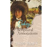 Sukey-Scriptural Annotations (The Sukey at Grand Tower series)