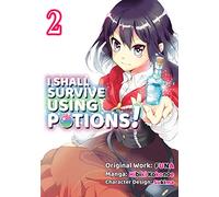 Sukima - I Shall Survive Using Potions (Manga) Volume 2 (I SHALL SURVIVE USING POTIONS GN)