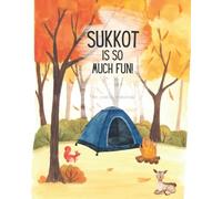 Sukkot Is So Much Fun!