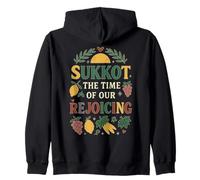 Sukkot The Time of Our Rejoicing Zip Hoodie