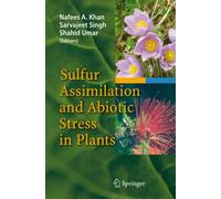 Sulfur Assimilation and Abiotic Stress in Plants