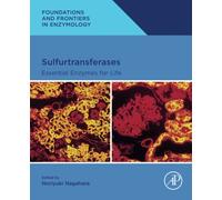 Sulfurtransferases: Essential Enzymes for Life (Foundations and Frontiers in Enzymology)