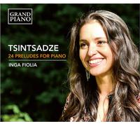 Sulkhan Tsintsadze - Tsintsadze 24 Preludes for Piano - New CD - O4z