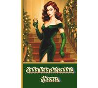 Sulla lista dei cattivi. Ancora.: Quaderno A5 a righe grandi|Christmas edition|Il regalo di Natale perfetto per amiche, sorelle e donne con autostima ... a tema natalizio (TSB - Christmas Collection)