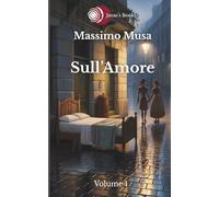 Sull'Amore: Sull’Amore: 21 poems, 147 questions, for personal transformation