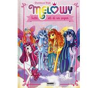 Sulle ali di un sogno. Melowy