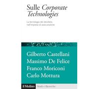 Sulle corporate technologies. La tecnica del decidere, nell'impresa di assicurazione (Studi e ricerche)