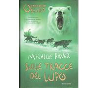 Sulle tracce del lupo. Cronache dell'era oscura