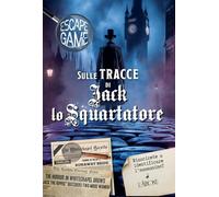 Sulle tracce di Jack lo squartatore. Escape game (La sfinge)