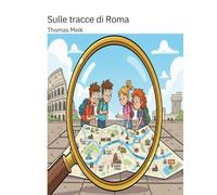 Sulle tracce di Roma