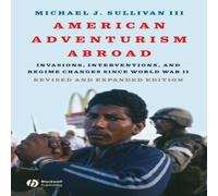 Sullivan American Adventurism Abroad Re Paperback Book Sullivan Multicolor