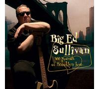 Sullivan, 'Big' Ed - 300 Pounds Of Brooklyn Love [European Import]