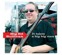 Sullivan, 'Big' Ed - It Takes A Big Man