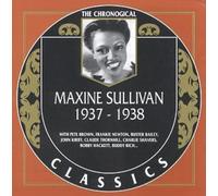 Maxime Sullivan - Maxine Sullivan: The Chronological Classics, 1937-1938