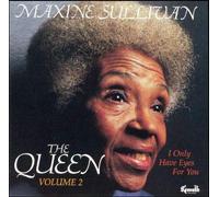 Sullivan, Maxine - Queen Volume 2, The [Swedish Import]