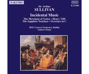 Sullivan, Sir Arthur - Sullivan : Incidental Music