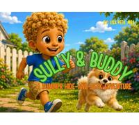 Sully & Buddy: A Summer Hide-And-Seek Adventure