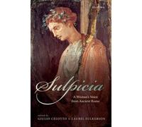 Sulpicia : A Woman's Voice from Ancient Rome