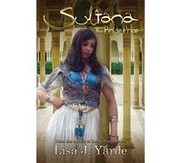Sultana: The Bride Price: A Novel of Moorish Spain