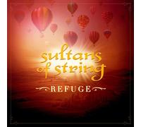 Sultans Of String - Refuge