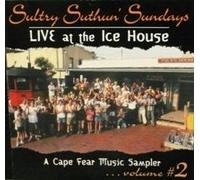Sultry Suthun' Night's: Live At the Ice House