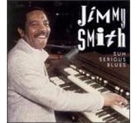 Sum Serious Blues by Jimmy Smith