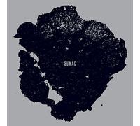 Sumac - What One Becomes