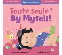 Sumana Seeboruth By Myself (Bilingual French & English) Paperback Book Sumana Seeboruth Multicolor