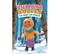 Sumaya Solves the Snowy Day Problem (Sumaya Solves It)