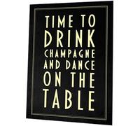 Sumbox Time To Drink Champagne And Dance On The Table Wedding Poster