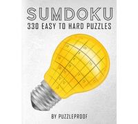 Sumdoku Puzzles For Adults: 330 Easy To Hard Sumdoku (Killer Sudoku) Puzzles. 110 Easy, 110 Medium And 110 Hard Puzzles. This book will give you a good challenge.