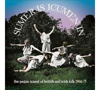 Sumer Is Icumen In - The Pagan Sound of British & Irish Folk 1966-1975 , 3CD