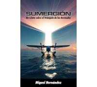 SUMERGION: Un relato sobre el triángulo de las Bermudas