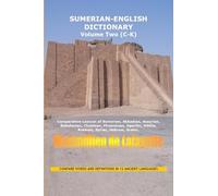 Sumerian English Dictionary. Vol. 2: Vocabulary And Conversation.