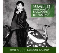 Sumi Jo - Baroque Journey