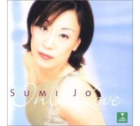 Sumi Jo - Only Love