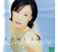Sumi Jo - Only Love [Shm-CD]