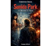 Sumida Park - Les Mystères de Tokyo