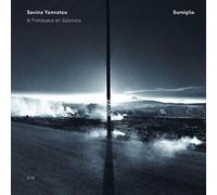 Sumiglia by Yannatou, Savina, Primavera En Salonico (2005) Audio CD