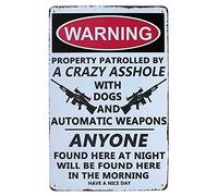 SUMIK Warning Property Patrolled by A Crazy Ass, Funny Metal Tin Sign, Vintage Plaque Home Wall Decor