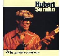 Sumlin, Hubert - My Guitar & Me
