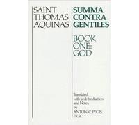 Summa Contra Gentiles: Book One: God by Thomas Aquinas (1991-10-31)
